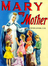 Mary my Mother